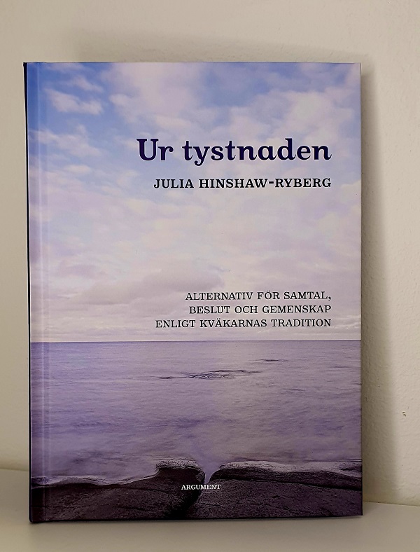 Ur tystnaden - Alternativ för samtal, beslut och gemenskap enligt kväkarnas tradition artikelnummer 2261 via bibelbutiken.se