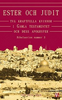 Ester och Judit - två kraftfulla kvinnor