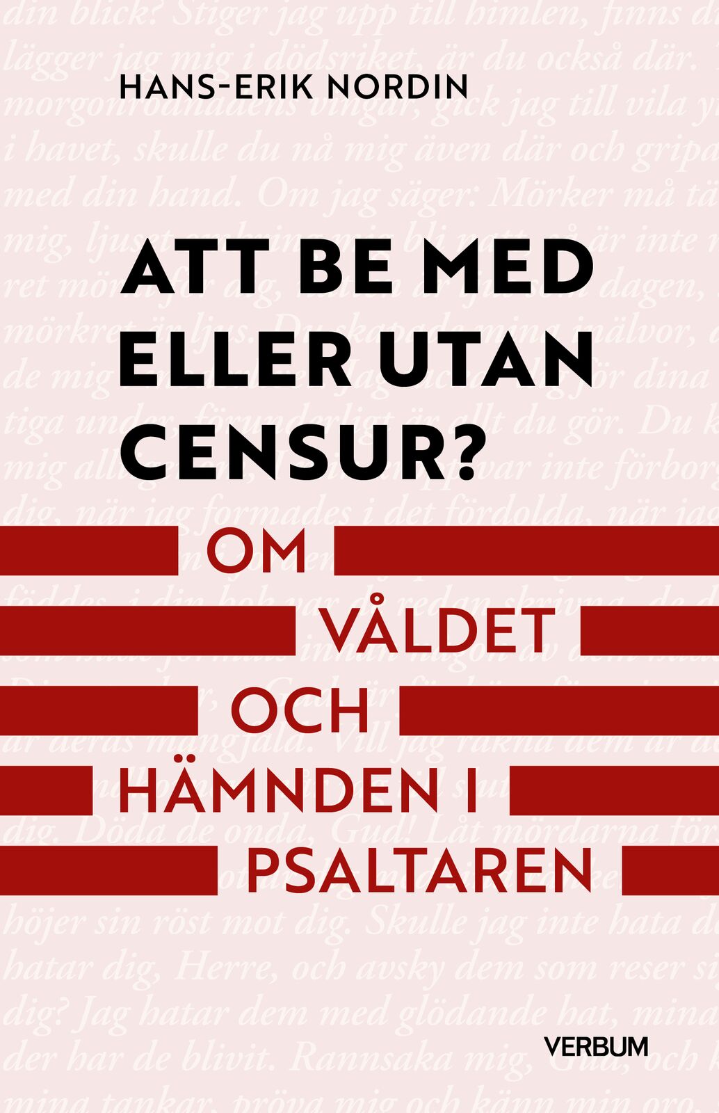 att be med eller utan censur
